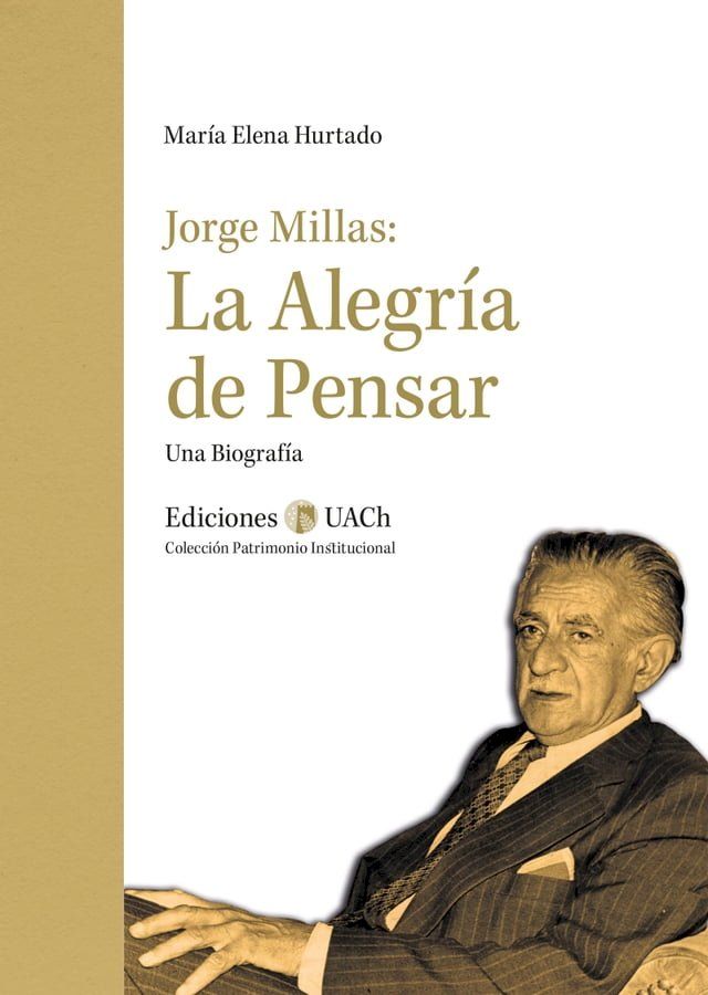  Jorge Millas: La Alegr&iacute;a de Pensar(Kobo/電子書)