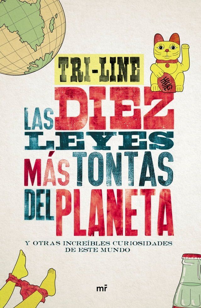  Las 10 leyes m&aacute;s tontas del planeta(Kobo/電子書)