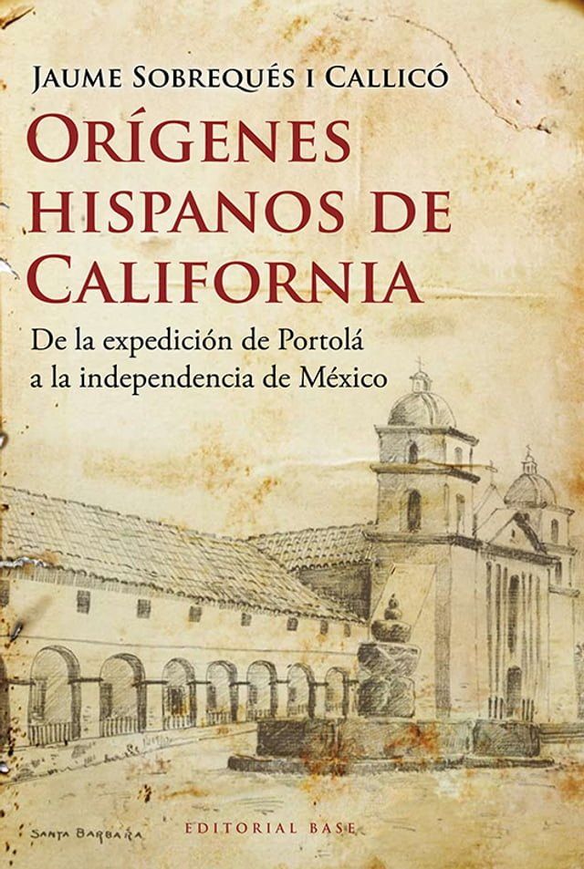  Or&iacute;genes hispanos de California(Kobo/電子書)