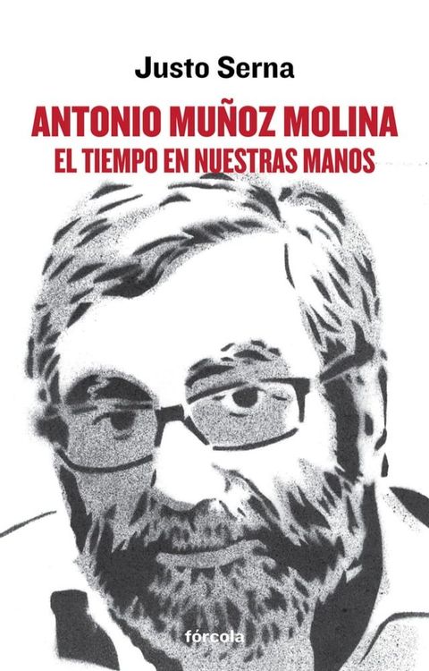 Antonio Mu&ntilde;oz Molina: El tiempo en nuestras manos(Kobo/電子書)