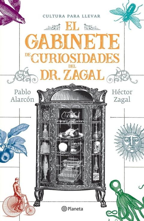 El gabinete de curiosidades del Dr. Zagal(Kobo/電子書)