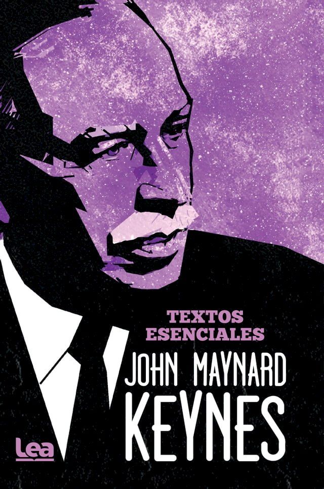  John Maynard Keynes - textos esenciales(Kobo/電子書)