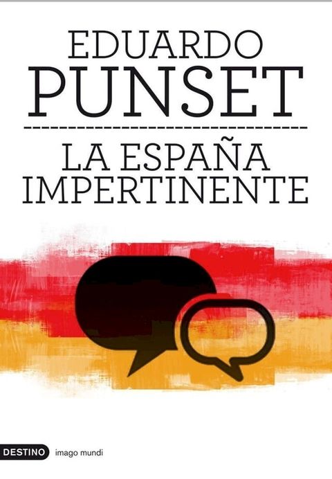 La Espa&ntilde;a impertinente(Kobo/電子書)