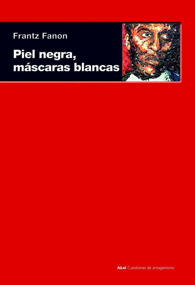  Piel negra, máscaras blancas(Kobo/電子書)