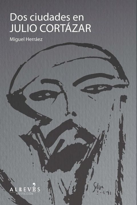 Dos ciudades en Julio Cort&aacute;zar(Kobo/電子書)