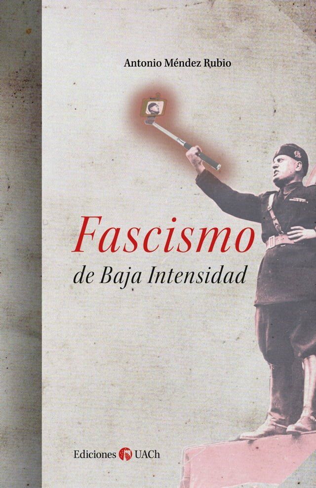  Fascismo de baja intensidad(Kobo/電子書)