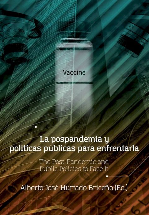 La pospandemia y políticas públicas para enfrentarla(Kobo/電子書)