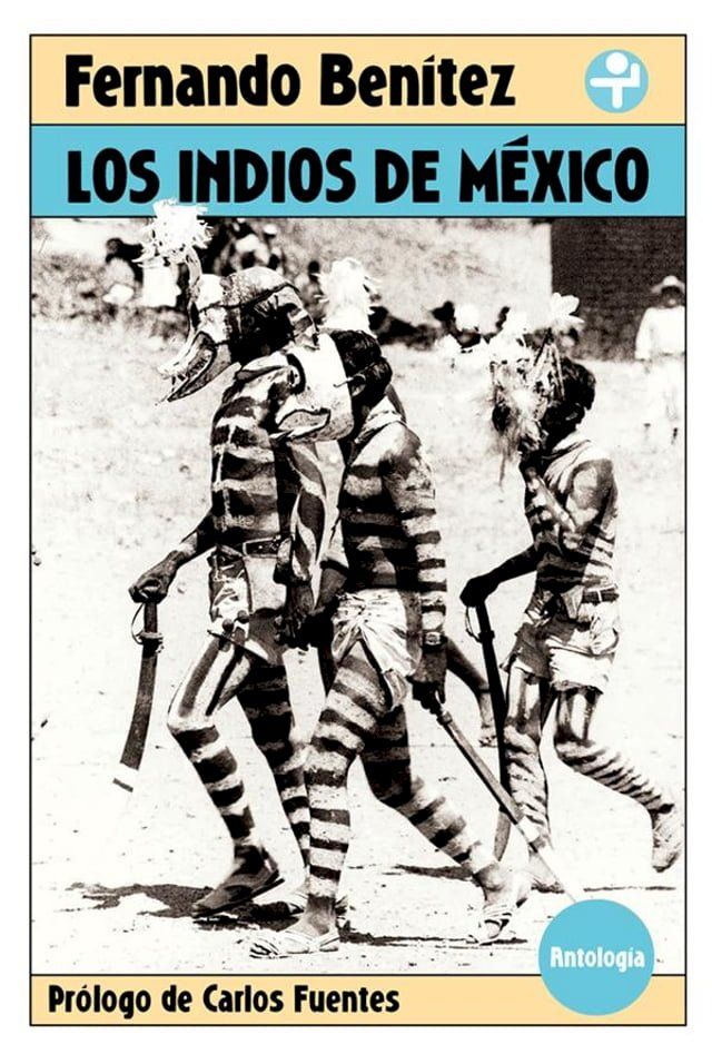  Los indios de M&eacute;xico(Kobo/電子書)