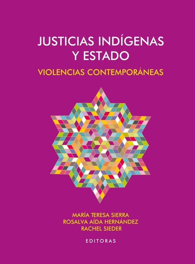  Justicias indígenas y Estado(Kobo/電子書)