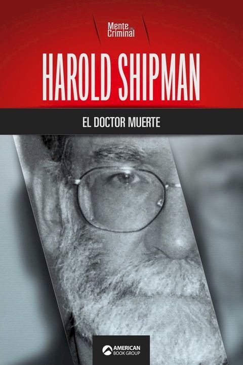 Harold Shipman, el doctor muerte(Kobo/電子書)