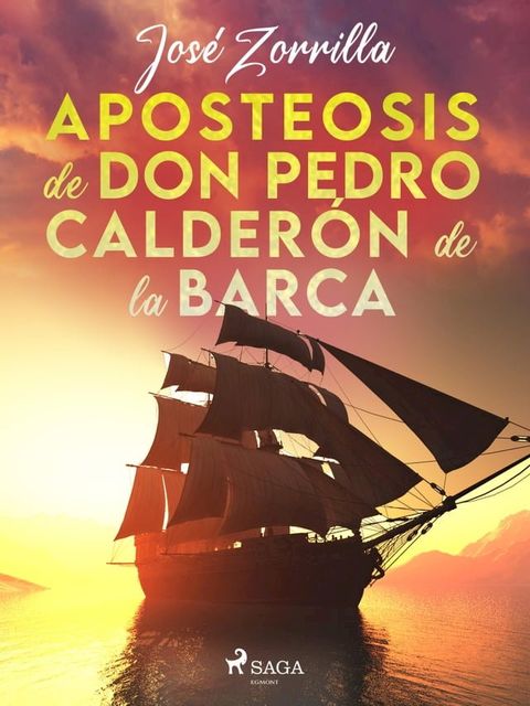 Aposteosis de don Pedro Calder&oacute;n de la Barca(Kobo/電子書)