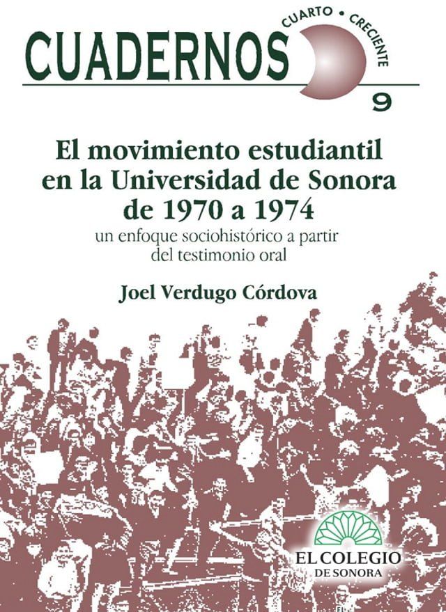  El movimiento estudiantil en la Universidad de Sonora de 1970-1974(Kobo/電子書)