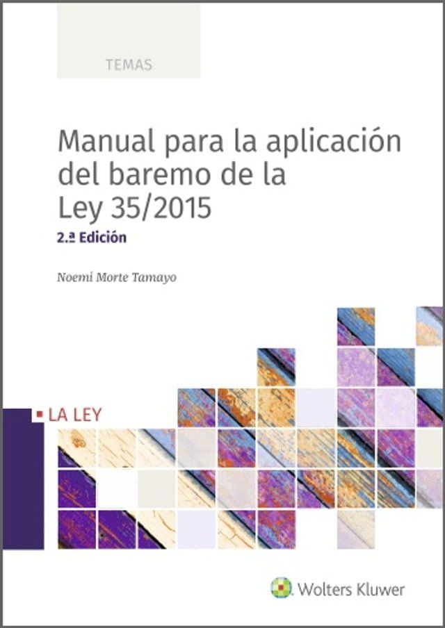  Manual para la aplicación del baremo de la Ley 35/2015 (2.ª Edición)(Kobo/電子書)