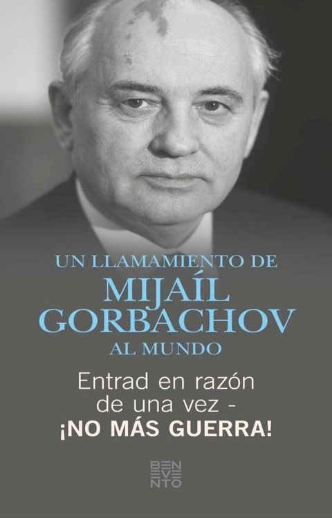 Entrad en raz&oacute;n de una vez - &iexcl;No m&aacute;s guerra!(Kobo/電子書)