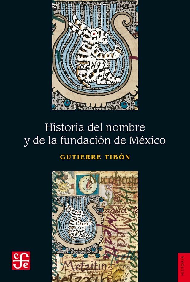  Historia del nombre y de la fundaci&oacute;n de M&eacute;xico(Kobo/電子書)