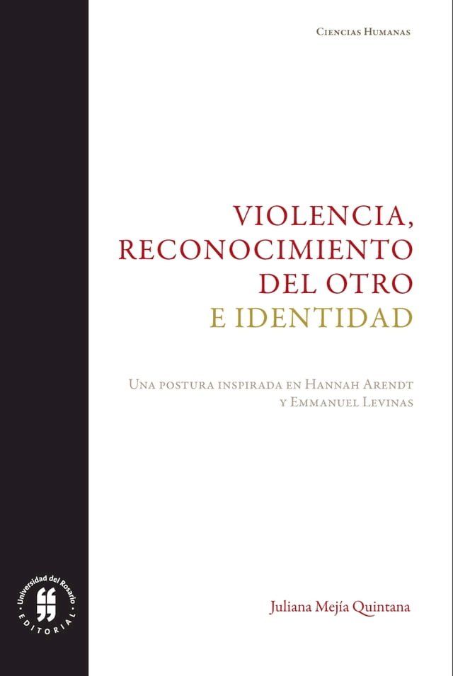  Violencia, reconocimiento del otro e identidad(Kobo/電子書)