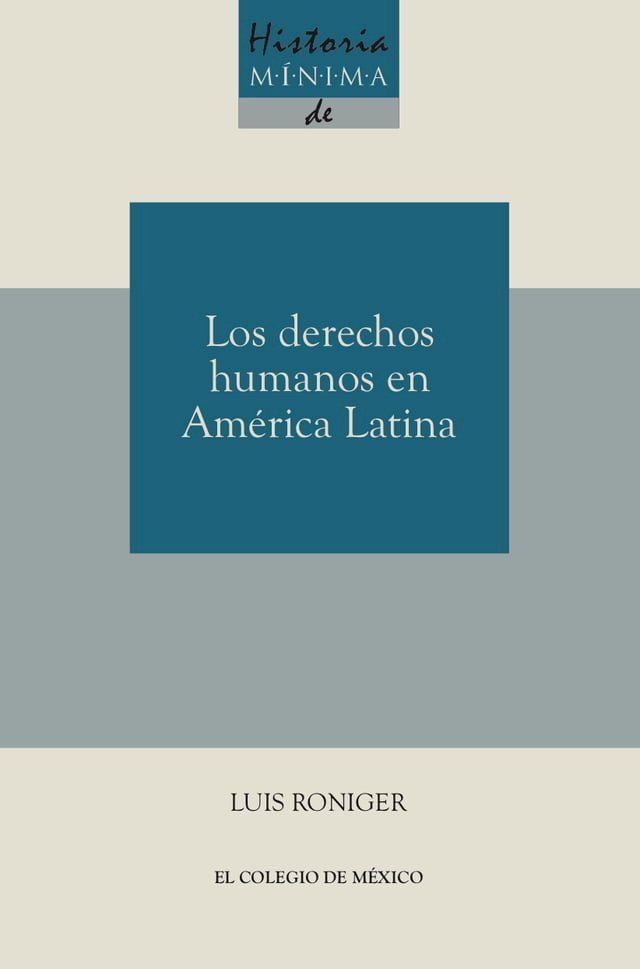  Historia mínima de los derechos humanos en América latina(Kobo/電子書)