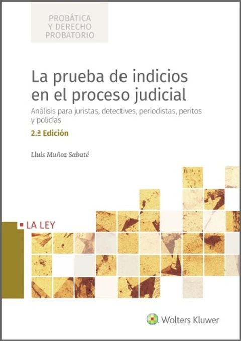 La prueba de indicios en el proceso judicial (2.ª Edición)(Kobo/電子書)