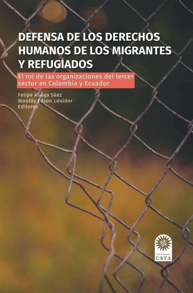  Defensa de los derechos humanos de los migrantes y refugiados(Kobo/電子書)