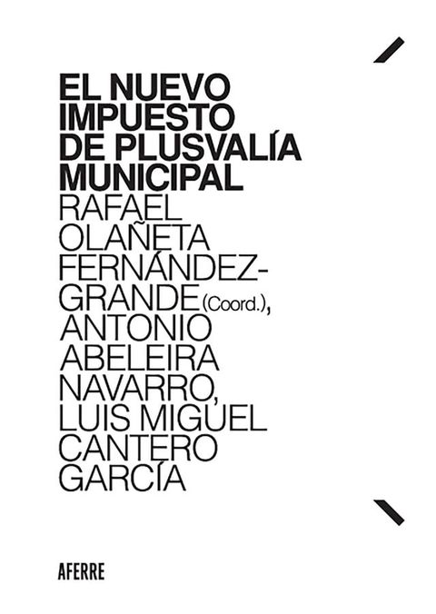 El nuevo Impuesto de Plusval&iacute;a municipal(Kobo/電子書)