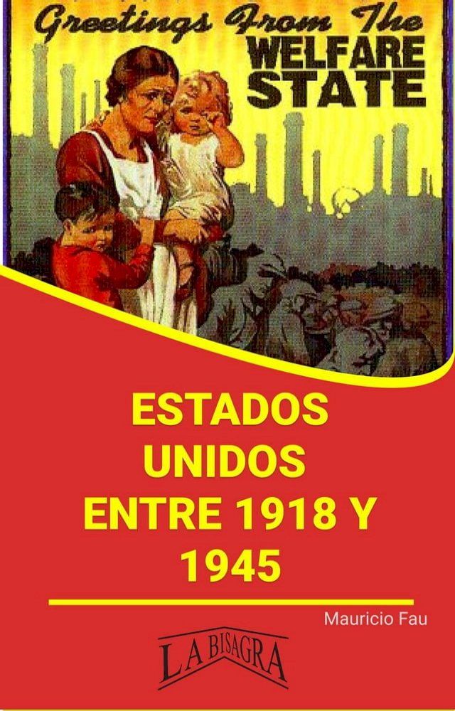  Estados Unidos Entre 1918 y 1945(Kobo/電子書)