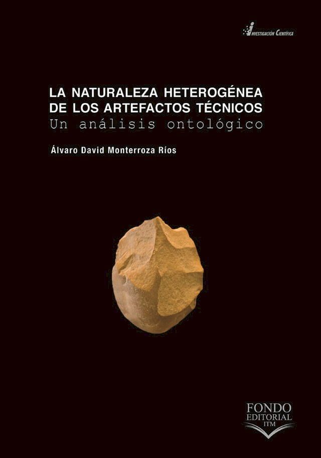  La naturaleza heterog&eacute;nea de los artefactos t&eacute;cnicos(Kobo/電子書)