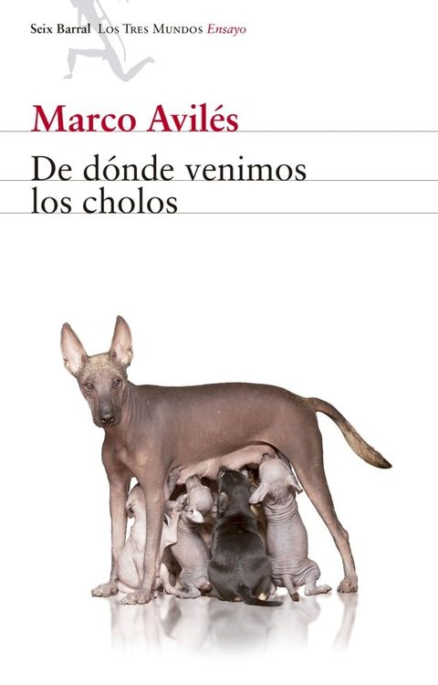 De d&oacute;nde venimos los cholos(Kobo/電子書)