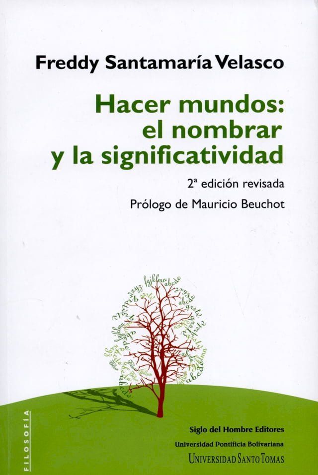  Hacer mundos: el nombrar y la significatividad(Kobo/電子書)