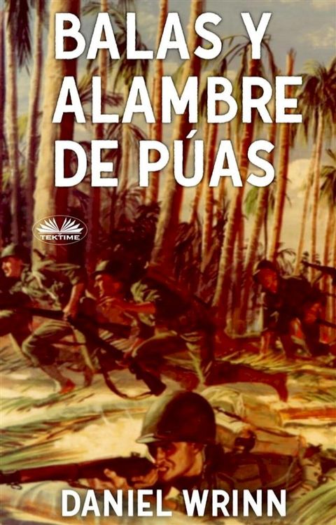 Balas Y Alambre De Púas(Kobo/電子書)