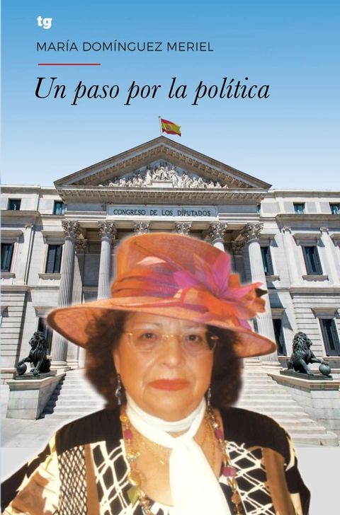 Un paso por la pol&iacute;tica(Kobo/電子書)