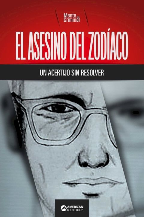 El asesino del Zodíaco, un acertijo sin resolver(Kobo/電子書)