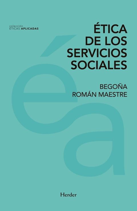 &Eacute;tica de los servicios sociales(Kobo/電子書)