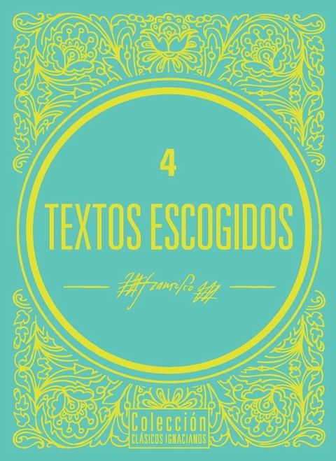 Textos escogidos de San Francisco Javier(Kobo/電子書)