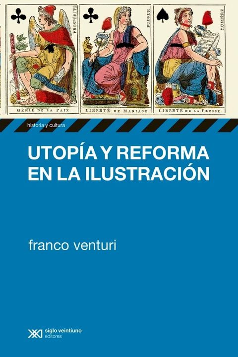 Utop&iacute;a y reforma en la Ilustraci&oacute;n(Kobo/電子書)