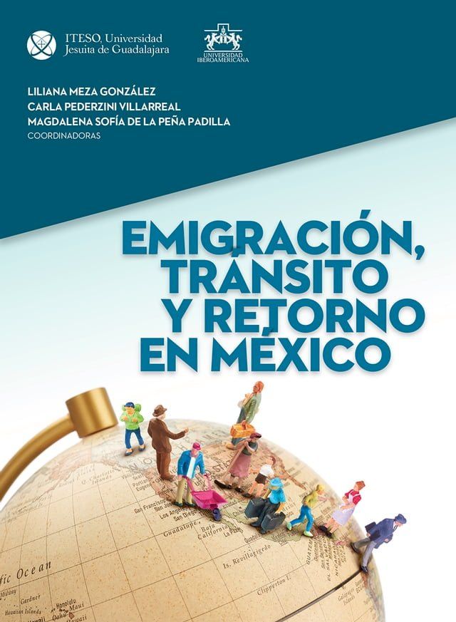  Emigración, tránsito y retorno en México(Kobo/電子書)