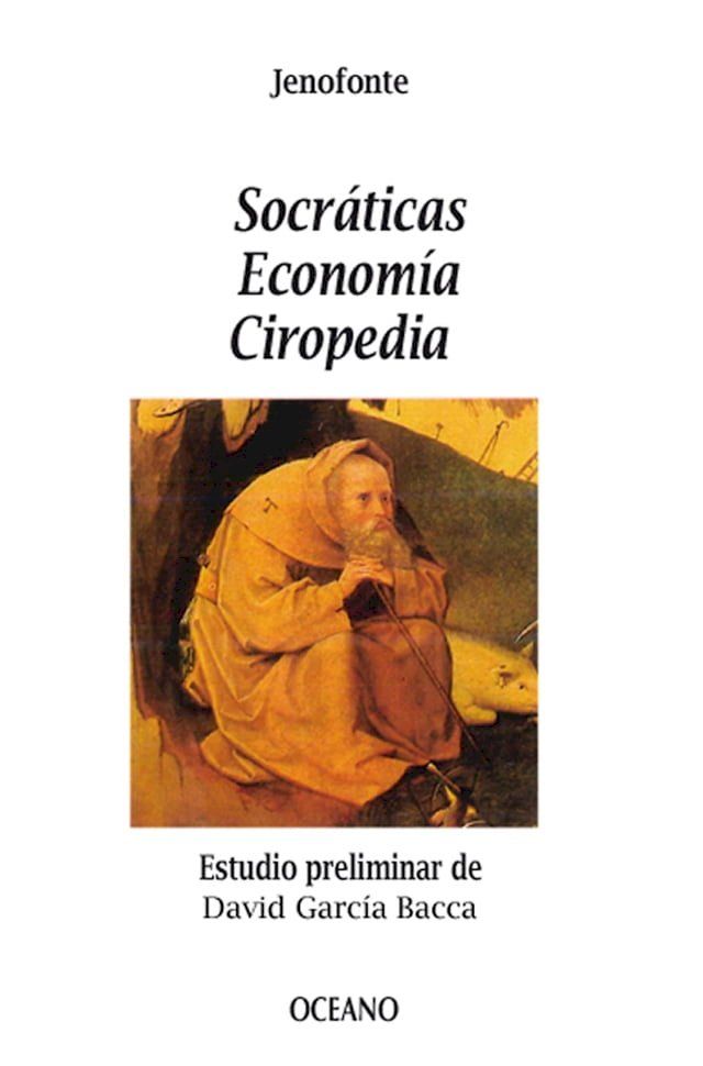  Socr&aacute;ticas. Econom&iacute;a. Ciropedia(Kobo/電子書)