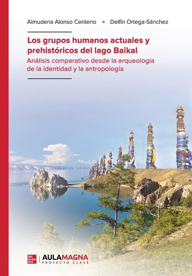  Los grupos humanos actuales y prehistóricos del lago Baikal(Kobo/電子書)