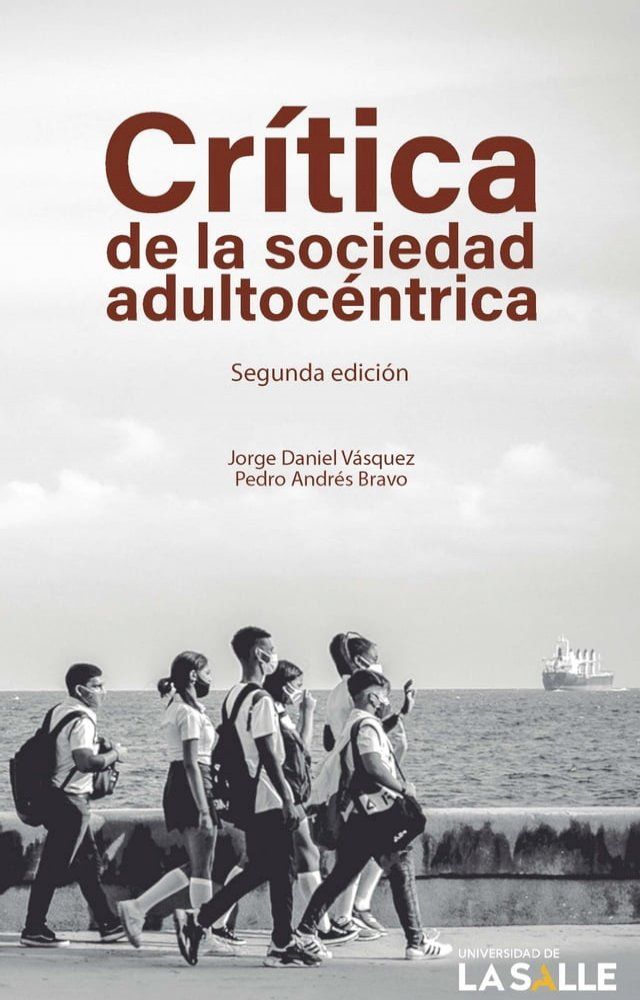  Cr&iacute;tica de la sociedad adultoc&eacute;ntrica(Kobo/電子書)