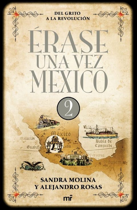 &Eacute;rase una vez M&eacute;xico 2(Kobo/電子書)