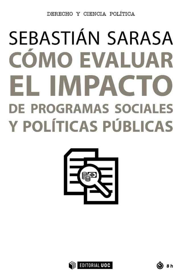  C&oacute;mo evaluar el impacto de programas sociales y pol&iacute;ticas p&uacute;blicas(Kobo/電子書)