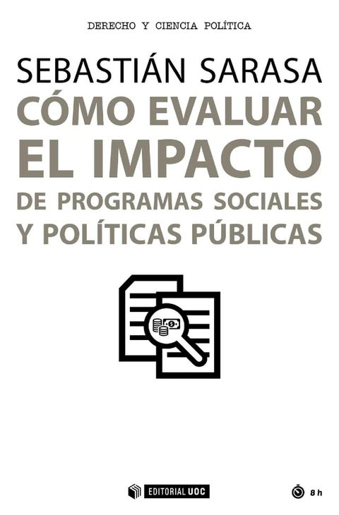 C&oacute;mo evaluar el impacto de programas sociales y pol&iacute;ticas p&uacute;blicas(Kobo/電子書)