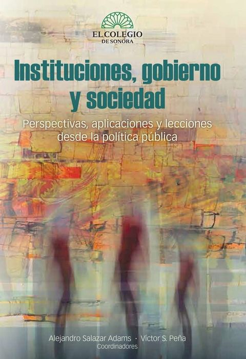 Instituciones,gobierno y sociedad(Kobo/電子書)