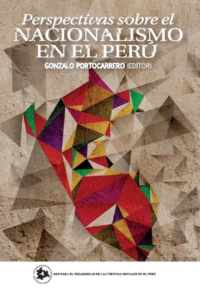  Perspectivas sobre el nacionalismo en el Per&uacute;(Kobo/電子書)