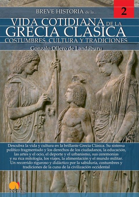 Breve historia de la vida cotidiana de la Grecia cl&aacute;sica(Kobo/電子書)