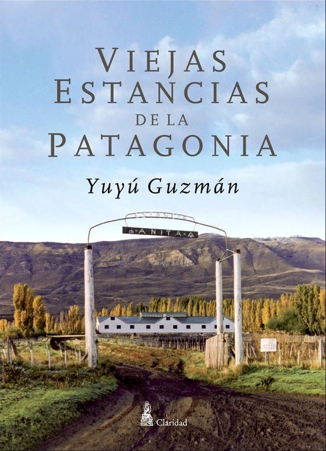  Viejas Estancias de la Patagonia(Kobo/電子書)