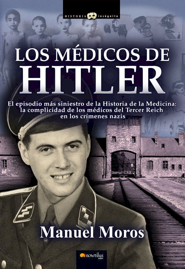  Los m&eacute;dicos de Hitler(Kobo/電子書)