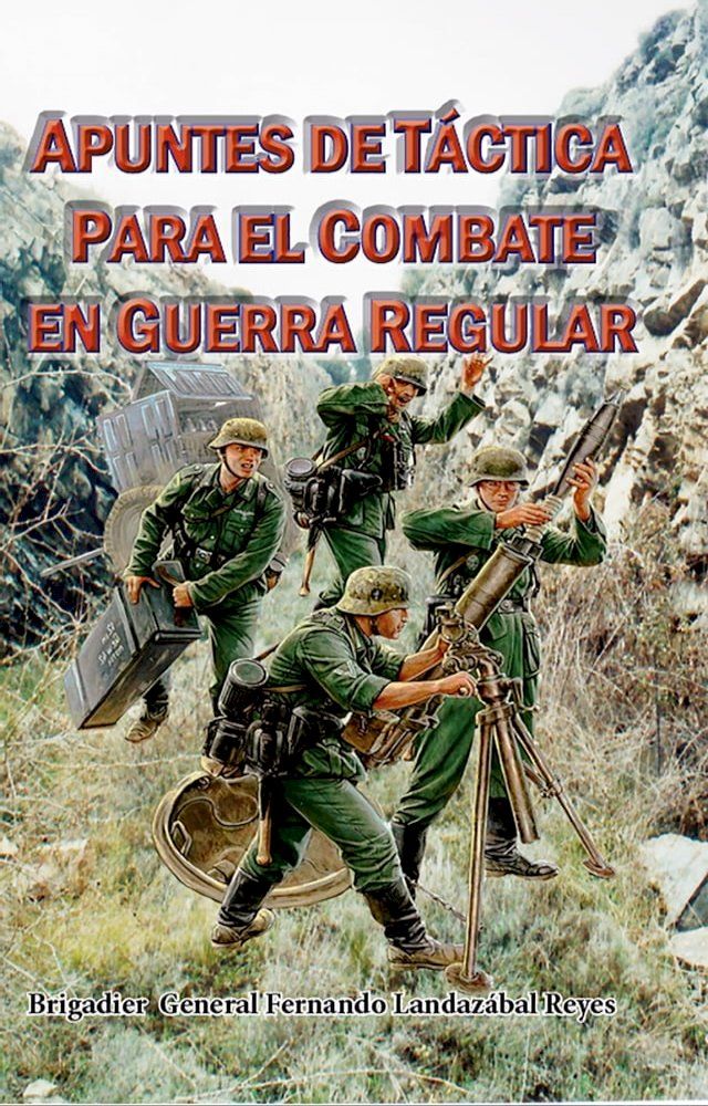  Apuntes de táctica para el combate en guerra regular(Kobo/電子書)