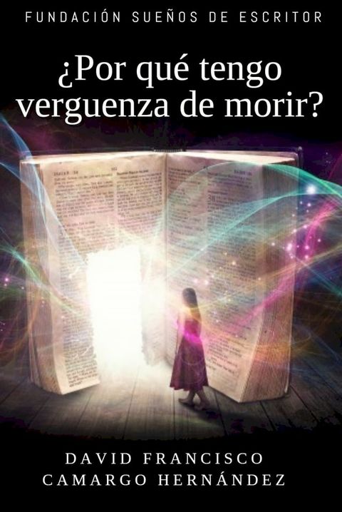 &iquest;Por qu&eacute; siento verg&uuml;enza de morir?(Kobo/電子書)