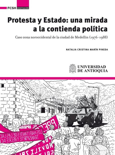 Protesta y estado: una mirada a la contienda política(Kobo/電子書)