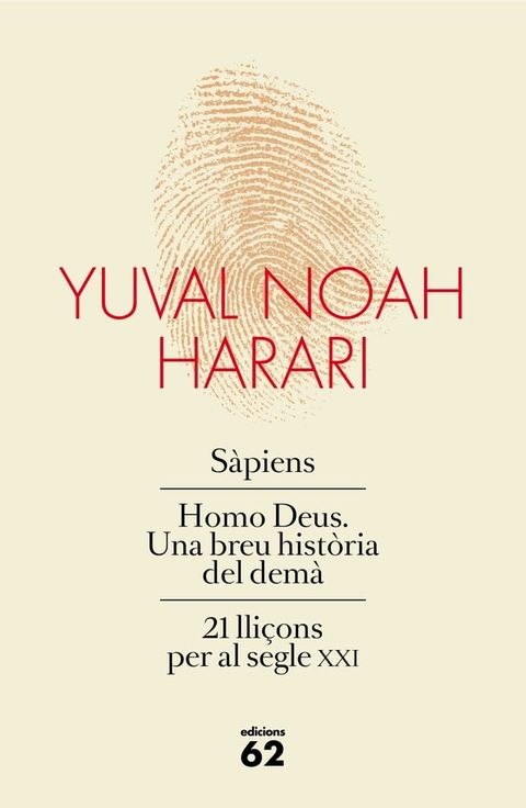 Obra completa (Pack que inclou S&agrave;piens, Homo Deus i 21 lli&ccedil;ons per al segle XXI)(Kobo/電子書)